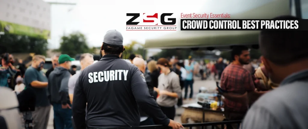 Event Security Essentials: Crowd Control Best