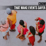 Crowd Control Strategies That Make Events Safer and More Enjoyable