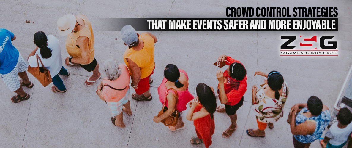 Crowd Control Strategies That Make Events Safer and More Enjoyable