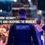The Ultimate Guide to Event Security — Keeping Crowds Safe and Enjoying the Moment